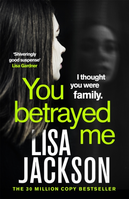 You Betrayed Me : The new gripping crime thriller from the bestselling author, Paperback / softback Book