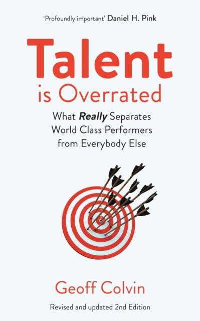 Talent is Overrated 2nd Edition : What Really Separates World-Class Performers from Everybody Else, EPUB eBook