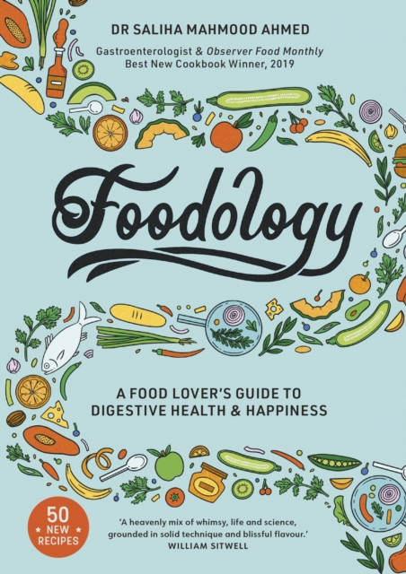 Foodology : A food-lover's guide to digestive health and happiness, EPUB eBook