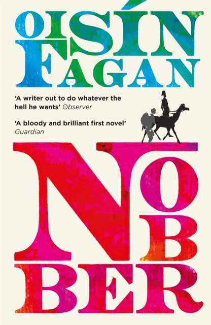 Nobber : 'A bloody and brilliant first novel', Paperback / softback Book