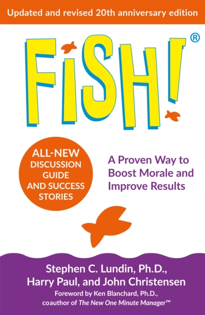 Fish! : 20th Anniversary Edition, Paperback / softback Book