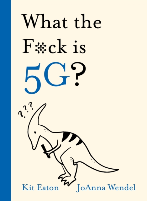 What the F*ck is 5G?, EPUB eBook