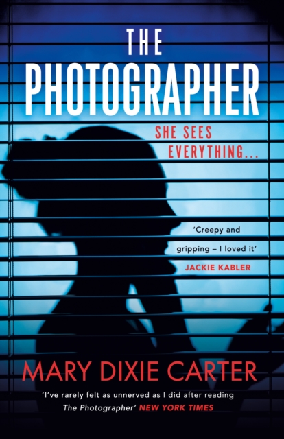 The Photographer : an addictive and gripping new psychological thriller that you won't want to put down for 2021, EPUB eBook
