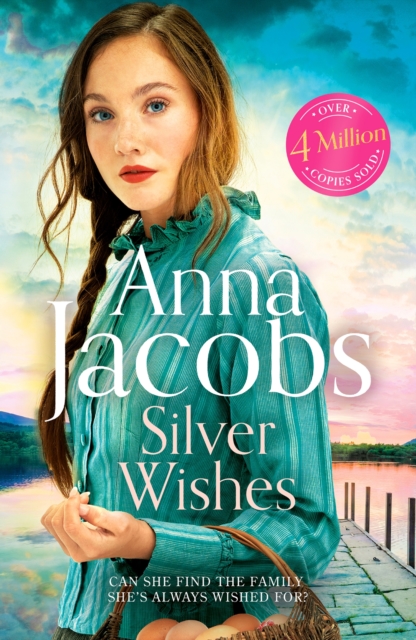 Silver Wishes : Book 1 in the brand new Jubilee Lake series by beloved author Anna Jacobs, EPUB eBook
