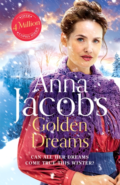 Golden Dreams : Book 2 in the gripping new Jubilee Lake series from beloved author Anna Jacobs, Paperback / softback Book
