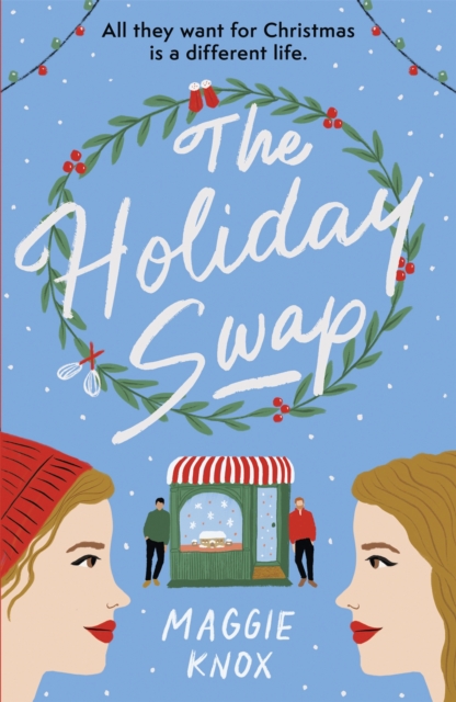 The Holiday Swap : The perfect heartwarming and cosy festive romance for Christmas 2023, Paperback / softback Book
