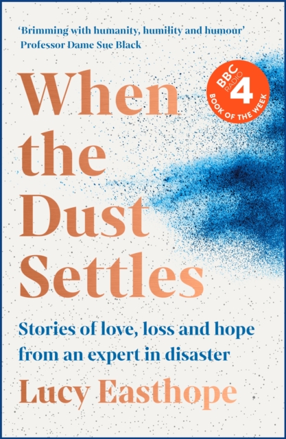 When the Dust Settles : THE SUNDAY TIMES BESTSELLER. 'A marvellous book' -- Rev Richard Coles, Hardback Book
