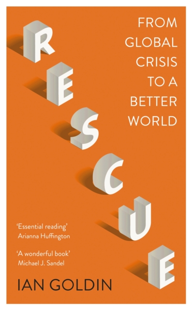 Rescue : From Global Crisis to a Better World, Hardback Book