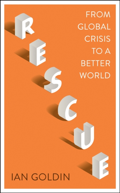 Rescue : From Global Crisis to a Better World, EPUB eBook