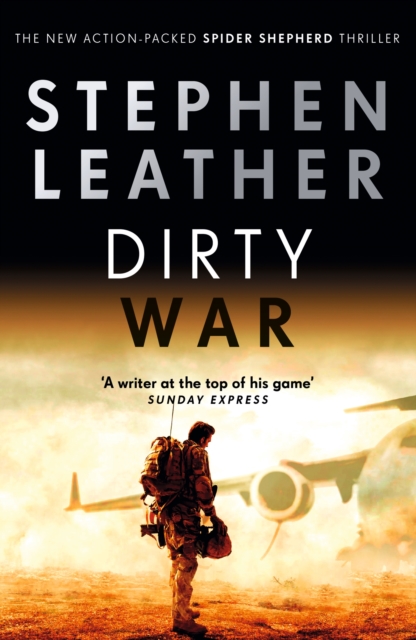 Dirty War : The 19th Spider Shepherd Thriller, Paperback / softback Book