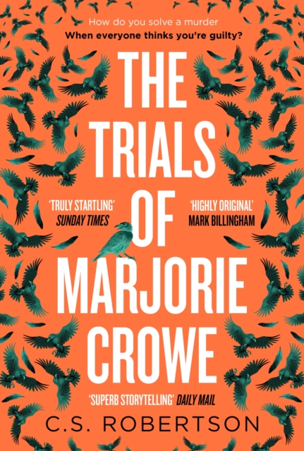 The Trials of Marjorie Crowe : a Scottish-set gripping crime thriller for 2024 - it's time to meet Marjorie, Hardback Book