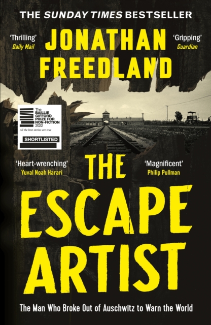 The Escape Artist : The Man Who Broke Out of Auschwitz to Warn the World, Paperback / softback Book