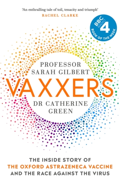 Vaxxers : A Pioneering Moment in Scientific History, Hardback Book