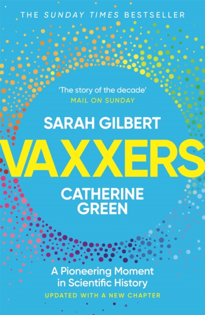 Vaxxers : A Pioneering Moment in Scientific History, Paperback / softback Book