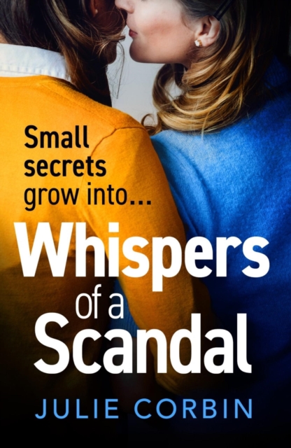 Whispers of a Scandal : a completely addictive psychological suspense thriller that will keep you hooked for 2022, EPUB eBook