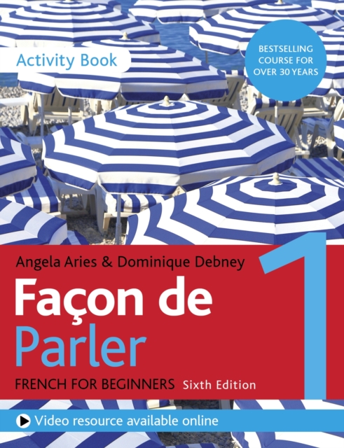 Facon de Parler 1 French Beginner's course 6th edition : Activity book, Paperback / softback Book