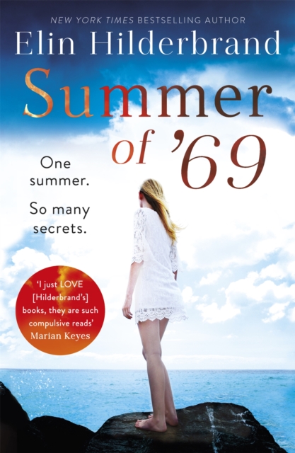 Summer of '69 : One Summer. So Many Secrets . . . The most unputdownable beach read of summer 2020, Paperback / softback Book