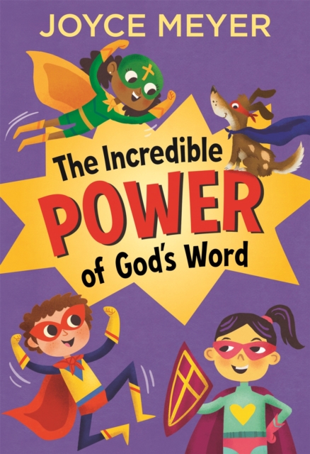 The Incredible Power of God's Word, Hardback Book