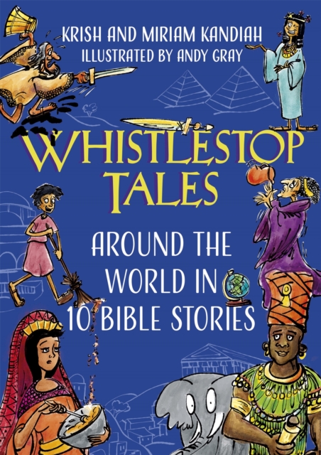 Whistlestop Tales : Around the World in 10 Bible Stories, Hardback Book