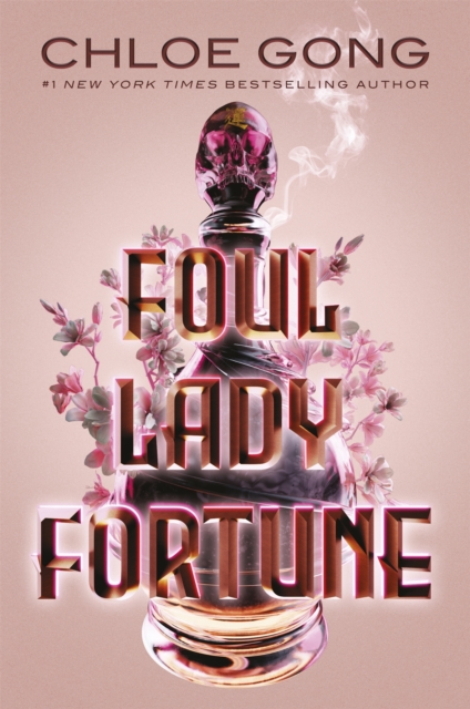 Foul Lady Fortune : From the #1 New York Times bestselling author of These Violent Delights and Our Violent Ends, Hardback Book