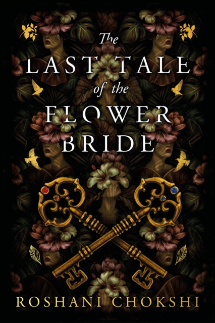 The Last Tale of the Flower Bride : the haunting, atmospheric gothic page-turner, Hardback Book