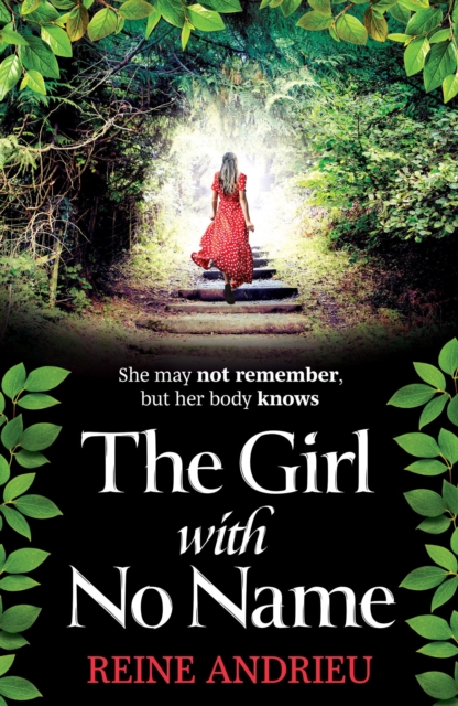 The Girl With No Name : The most gripping, heartwrenching page-turner of the year, EPUB eBook