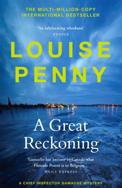 A Great Reckoning : (A Chief Inspector Gamache Mystery Book 12), Paperback / softback Book