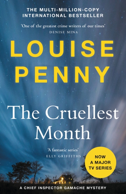 The Cruellest Month : thrilling and page-turning crime fiction from the author of the bestselling Inspector Gamache novels, Paperback / softback Book