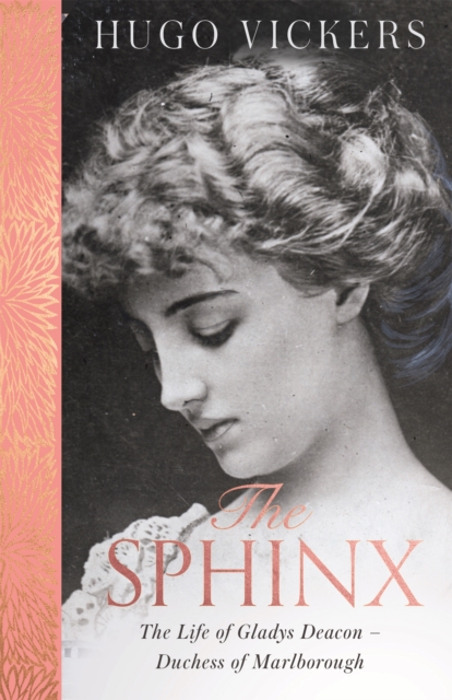 The Sphinx : The Life of Gladys Deacon   Duchess of Marlborough, EPUB eBook