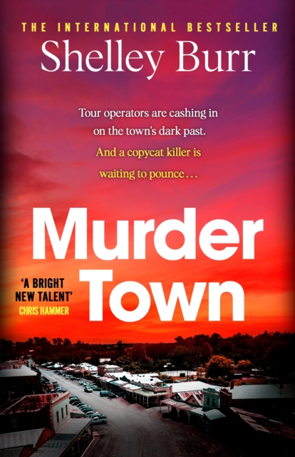 Murder Town : the gripping and terrifying new thriller from the author of international bestseller WAKE, Hardback Book