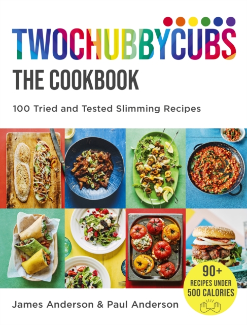 Twochubbycubs The Cookbook : 100 Tried and Tested Slimming Recipes, EPUB eBook