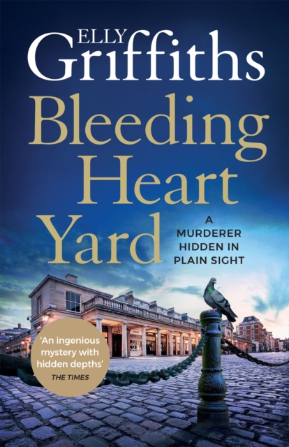 Bleeding Heart Yard : Breathtaking thriller from the bestselling author of the Ruth Galloway books, Paperback / softback Book