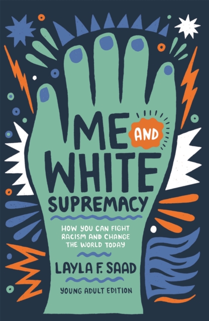 Me and White Supremacy (YA Edition), Paperback / softback Book