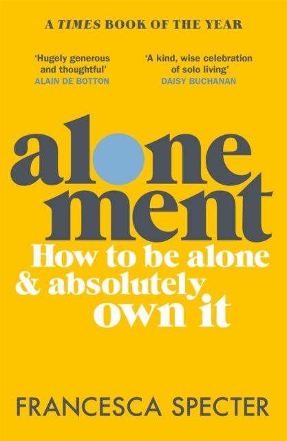 Alonement : How to be alone and absolutely own it, EPUB eBook