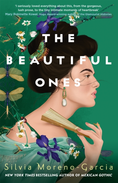 The Beautiful Ones : a magical romance from the  bestselling author of Mexican Gothic, EPUB eBook