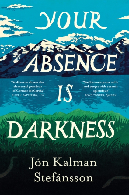 Your Absence is Darkness, Hardback Book