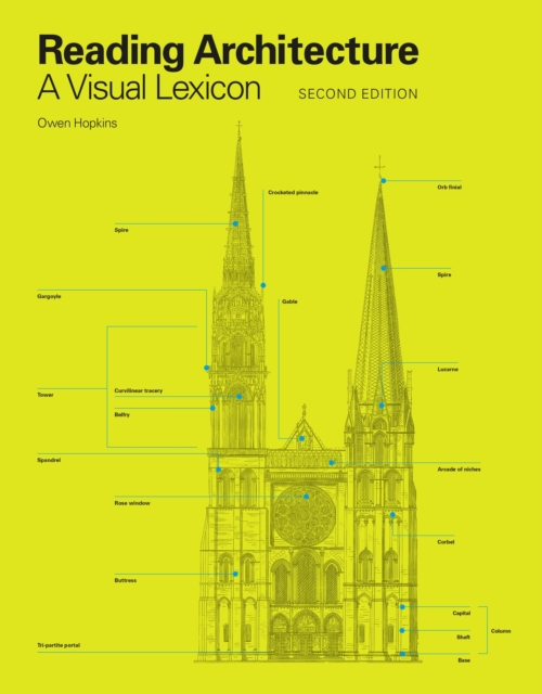 Reading Architecture Second Edition : A Visual Lexicon, Paperback / softback Book