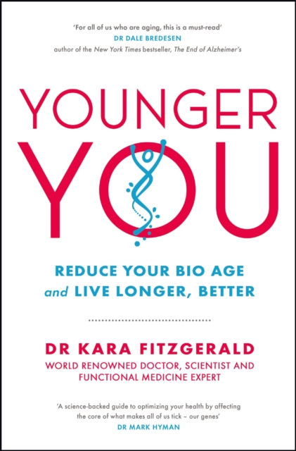 Younger You : Reduce Your Bio Age - and Live Longer, Better, EPUB eBook