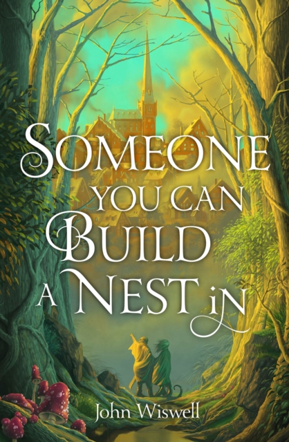 Someone You Can Build a Nest in, Hardback Book