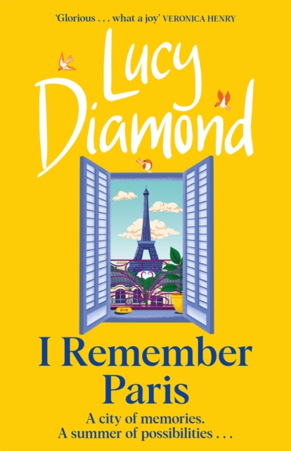 I Remember Paris : the brand new, captivating novel from the author of Anything Could Happen, Hardback Book