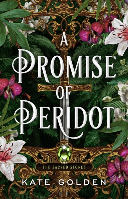 A Promise of Peridot : An addictive enemies-to-lovers fantasy romance (The Sacred Stones, Book 2), Hardback Book