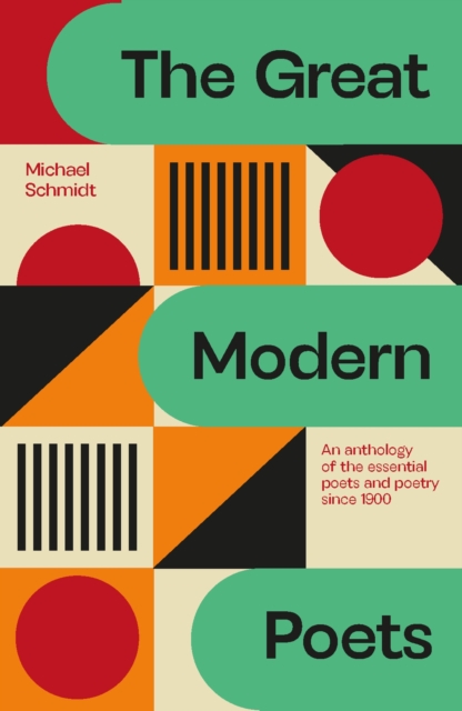The Great Modern Poets : An anthology of the essential poets and poetry since 1900, EPUB eBook