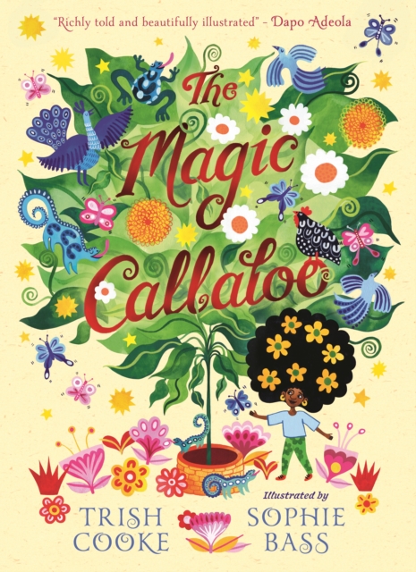 The Magic Callaloo, Hardback Book