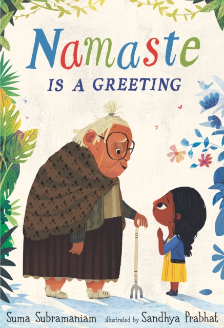 Namaste Is a Greeting, Hardback Book