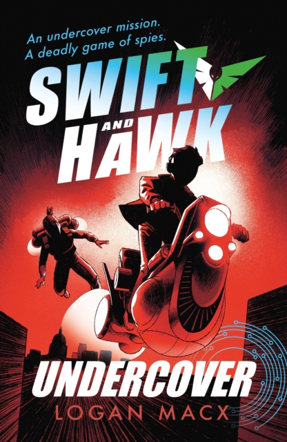 Swift and Hawk: Undercover, EPUB eBook