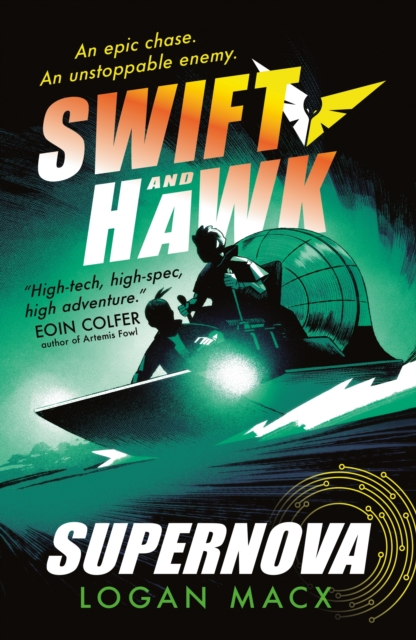 Swift and Hawk: Supernova, Paperback / softback Book