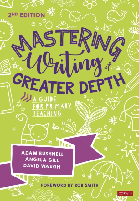 Mastering Writing at Greater Depth : A guide for primary teaching, PDF eBook