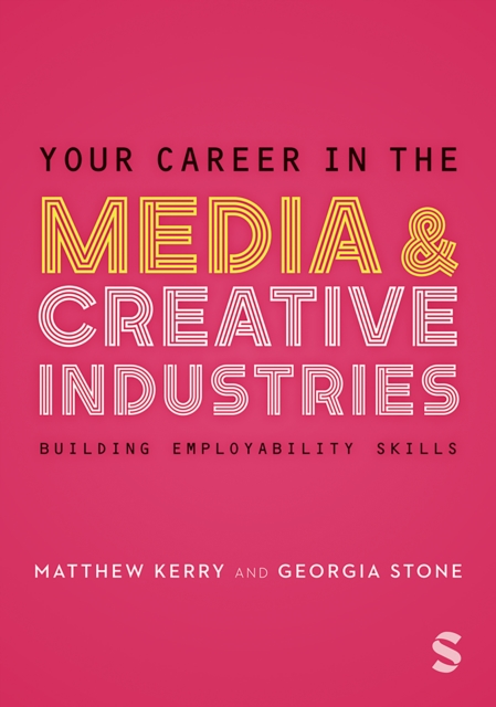 Your Career in the Media & Creative Industries : Building Employability Skills, EPUB eBook