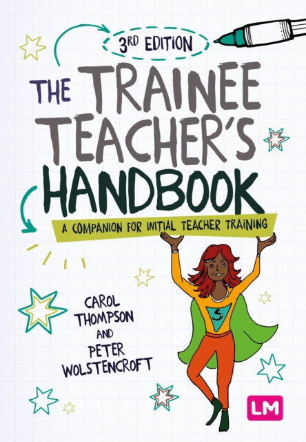 The Trainee Teacher's Handbook : A companion for initial teacher training, Paperback / softback Book