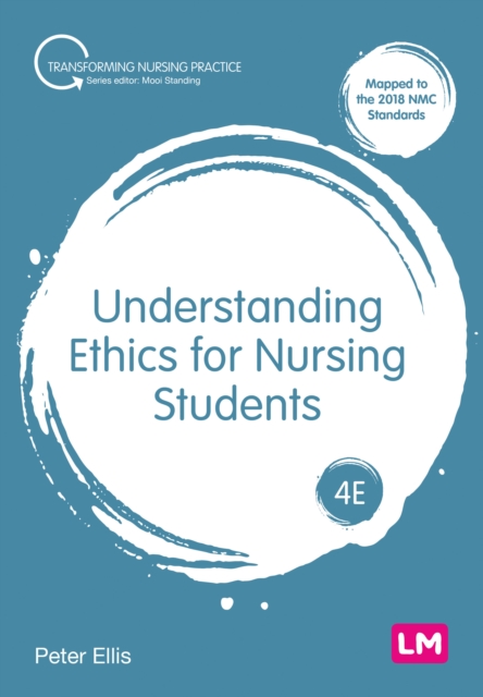 Understanding Ethics for Nursing Students, Paperback / softback Book